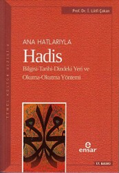 Ana Hatlarıyla Hadis - 1