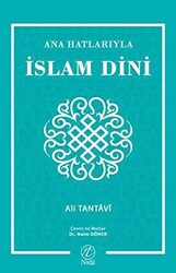 Ana Hatlarıyla İslam Dini - 1