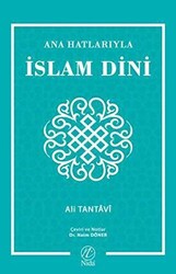 Ana Hatlarıyla İslam Dini - 1
