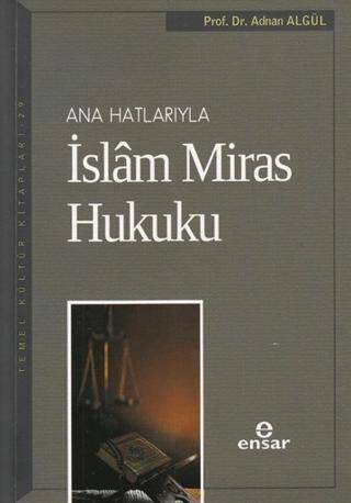 Ana Hatlarıyla İslam Miras Hukuku - 1