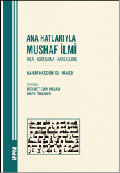 Ana Hatlarıyla Mushaf İlmi - Marmara Üniversitesi İlahiyat Fakültesi Vakfı