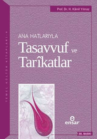 Ana Hatlarıyla Tasavvuf ve Tarikatlar - 1