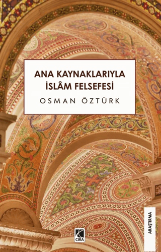 Ana Kaynaklarıyla İslam Felsefesi - 1