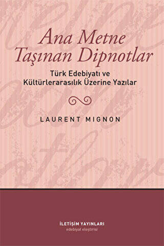 Ana Metne Taşınan Dipnotlar - 1