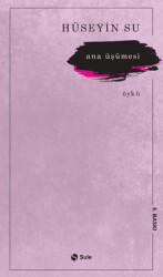 Ana Üşümesi - Şule Yayınları