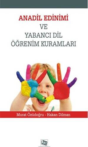 Anadil Edinimi ve Yabancı Dil Öğrenim Kuralları - 1