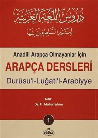 Anadili Arapça Olmayanlar İçin Arapça Dersleri - Durusu`l-Luğati`l-Arabiyye 1 - 1