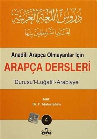 Anadili Arapça Olmayanlar İçin Arapça Dersleri - Durusu`l-Luğati`l-Arabiyye 4 - 1