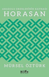 Anadolu Erenlerinin Kaynağı Horasan - 1
