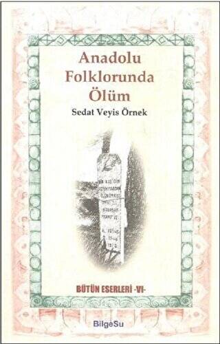 Anadolu Folklorunda Ölüm - 1