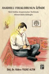 Anadolu Folklorunun İzinde - Gazi Kitabevi