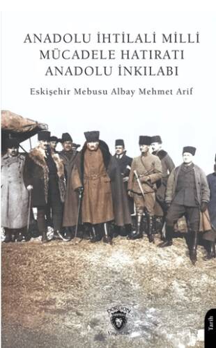 Anadolu İhtilali Milli Mücadele Hatıratı Anadolu İnkılabı - 1