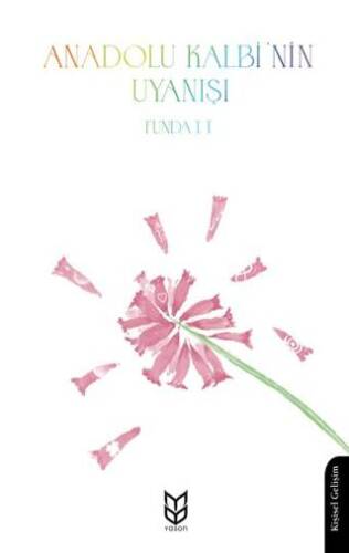 Anadolu Kalbi`nin Uyanışı - 1