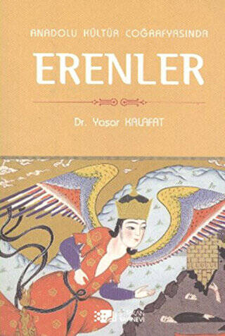 Anadolu Kültür Coğrafyasında Erenler - 1