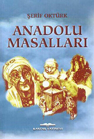 Anadolu Masalları - 1