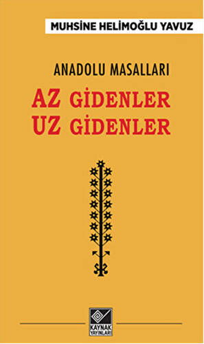 Anadolu Masalları - Az Gidenler Uz Gidenler - 1