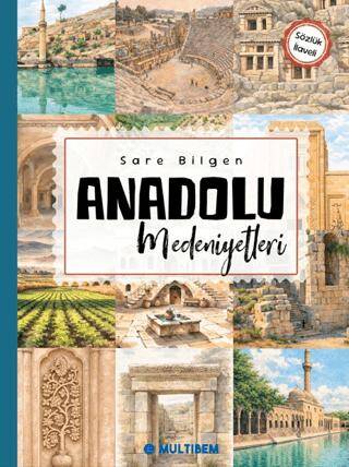 Anadolu Medeniyetleri - 1