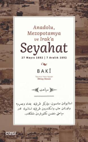 Anadolu, Mezopotamya ve Irak’a Seyahat - 1