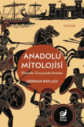 Anadolu Mitolojisi - Sakin Kitap