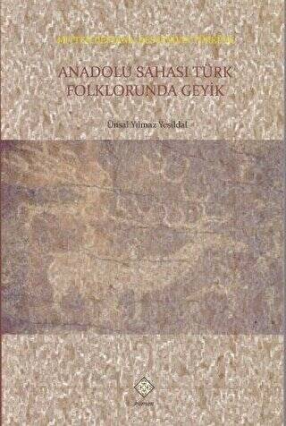Anadolu Sahası Türk Folklorunda Geyik - 1