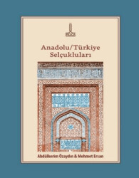 Anadolu-Türkiye Selçukluları - 1