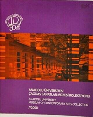 Anadolu Üniversitesi Çağdaş Sanatlar Müzesi Koleksiyonu - 1