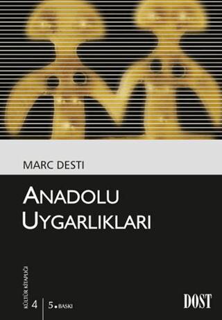 Anadolu Uygarlıkları - 1