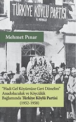 Anadoluculuk ve Köycülük Bağlamında Türkiye Köylü Partisi 1952-1958 - 1