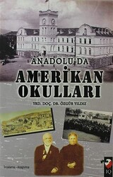 Anadolu`da Amerikan Okulları - 1