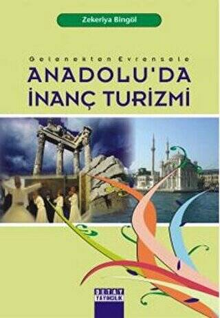 Anadolu’da İnanç Turizmi - 1