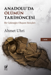Anadolu’da Ölümün Tarihöncesi - Sakin Kitap