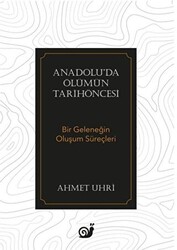 Anadolu’da Ölümün Tarihöncesi - 1