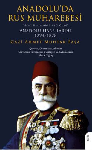 Anadolu’da Rus Muharebesi“Hayat Hikayemin 1. ve 2. Cildi” - 1