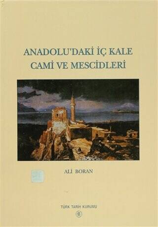 Anadolu’daki İç Kale Cami ve Mescidleri - 1