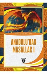 Anadolu’dan Masallar 1 - Dorlion Yayınları