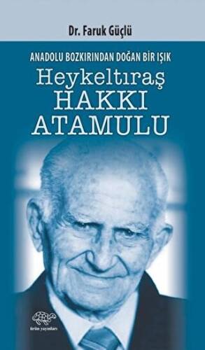 Anadolunun Bozkırından Doğan Bir Işık Heykeltraş Hakkı Atamulu - 1