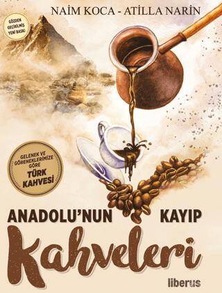 Anadolu’nun Kayıp Kahveleri - 1