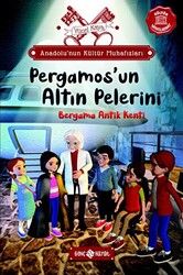 Anadolu’nun Kültür Muhafızları - 2 Bergama Antik Kenti Pergamos’un Altın Pelerini - 1