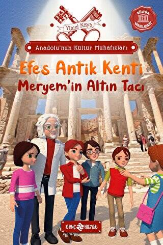 Anadolu’nun Kültür Muhafızları – 6 Efes Antik Kenti - 1