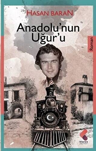 Anadolu`nun Uğuru - 1