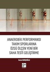 Anaerobik Performansı Takım Sporlarına Özgü Ölçen Yeni Bir Saha Testi Geliştirme - 1