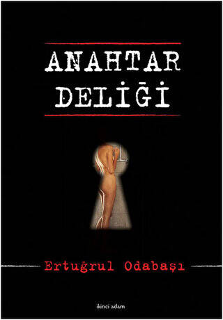 Anahtar Deliği - 1