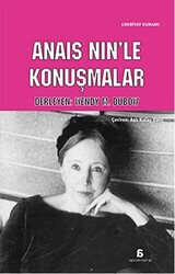 Anais Nin’le Konuşmalar - 1