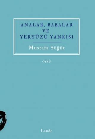 Analar, Babalar ve Yeryüzü Yankısı - 1