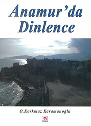 Anamur’da Dinlence - 1