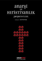 Anarşi ve Hıristiyanlık - 1