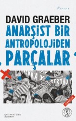Anarşist Bir Antropolojiden Parçalar - Everest Yayınları