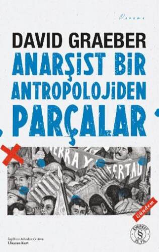 Anarşist Bir Antropolojiden Parçalar - 1