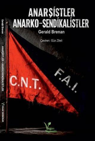 Anarşistler ve Anarko-sendikalistler - 1
