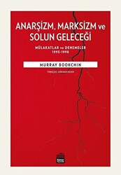 Anarşizm Marksizm ve Solun Geleceği - 1